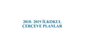 2018 2019 LKOKUL EREVE PLANLAR OCAK Yayn Hazrlama