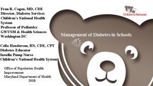 Fran R Cogen MD CDE Director Diabetes Services