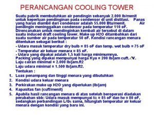 Perancangan cooling tower