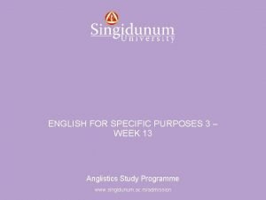 Anglistics Study Programme ENGLISH FOR SPECIFIC PURPOSES 3