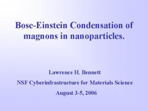 BoseEinstein Condensation of magnons in nanoparticles Lawrence H