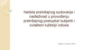 Naela prekrajnog sudovanja i nadlenost u provoenju prekrajnog