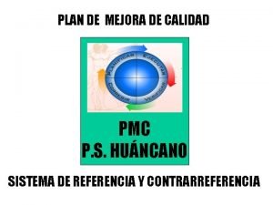 PLAN DE MEJORA DE CALIDAD PMC P S