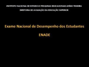 INSTITUTO NACIONAL DE ESTUDOS E PESQUISAS EDUCACIONAIS ANSIO