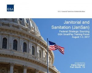 U S General Services Administration Janitorial and Sanitation