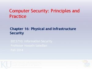 Computer Security Principles and Practice Chapter 16 Physical