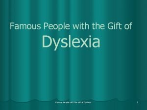Famous dyslexics quotes