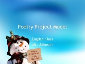 Poetry Project Model English Class Ms Johnson Poem