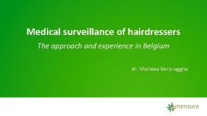 Medical surveillance of hairdressers The approach and experience