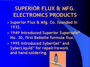 Superior flux & mfg. co. Superior flux & mfg. co.
