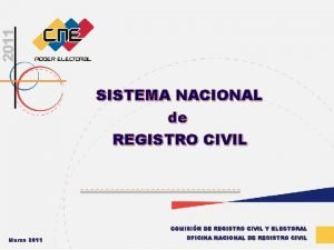 SISTEMA NACIONAL de REGISTRO CIVIL COMISIN DE REGISTRO