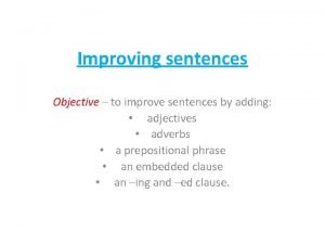 Improving sentences