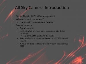 All Sky Camera Introduction Sky At Night All