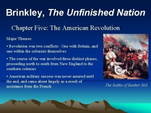 Brinkley The Unfinished Nation Chapter Five The American
