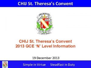 CHIJ St Theresas Convent 2013 GCE N Level