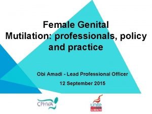 Female Genital Mutilation professionals policy and practice Obi