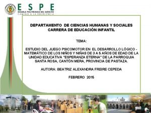 DEPARTAMENTO DE CIENCIAS HUMANAS Y SOCIALES CARRERA DE