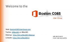 Welcome to the Web Boston O 365 User