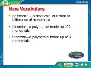 A monomial or the sum or difference of monomials