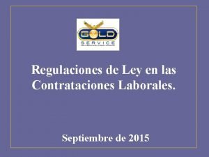 Regulaciones de Ley en las Contrataciones Laborales Septiembre