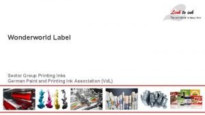 Wonderworld Label Sector Group Printing Inks German Paint