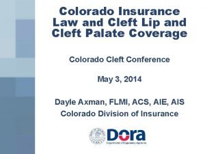 Colorado Insurance Law and Cleft Lip and Cleft