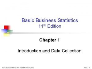 Basic Business Statistics 11 th Edition Chapter 1