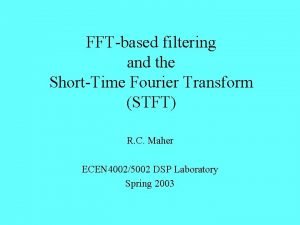 Short time fourier transform