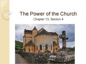 The power of the church chapter 13 section 4