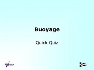 Buoyage Quick Quiz Name North Cardinal Mark Action