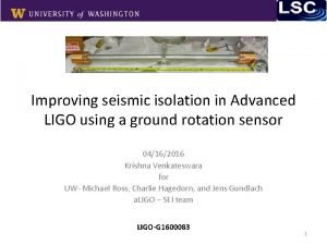 Improving seismic isolation in Advanced LIGO using a