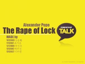 Alexander Pope The Rape of Lock MADE by
