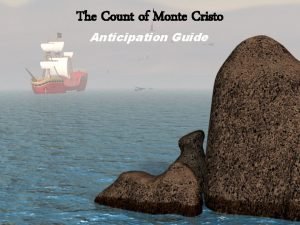 The Count of Monte Cristo Anticipation Guide Anticipation