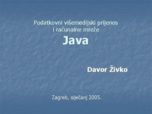 Podatkovni viemedijski prijenos i raunalne mree Java Davor