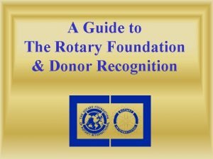 Rotary major donor levels