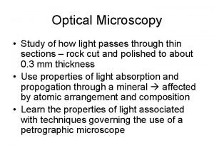 Optical Microscopy Study of how light passes through