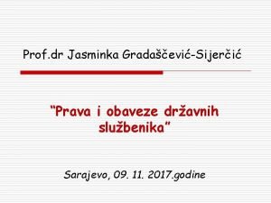 Prof dr Jasminka GradaeviSijeri Prava i obaveze dravnih