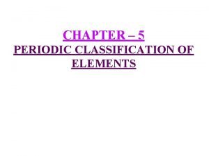 Periodic classification of elements