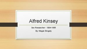 Alfred kinsey toothbrush