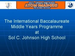 The International Baccalaureate Middle Years Programme at Sol