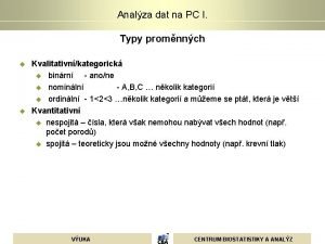 Analza dat na PC I Typy promnnch u