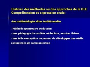 Histoire des mthodes ou des approches de la