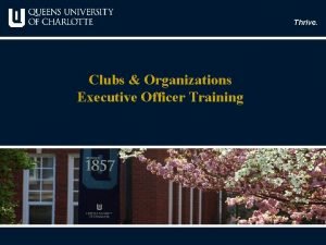 Thrive Clubs Organizations Executive Officer Training Thrive Outline