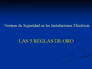 Normas de Seguridad en las Instalaciones Elctricas LAS