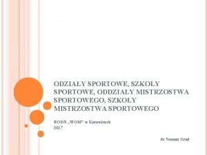 ODZIAY SPORTOWE SZKOY SPORTOWE ODDZIAY MISTRZOSTWA SPORTOWEGO SZKOY