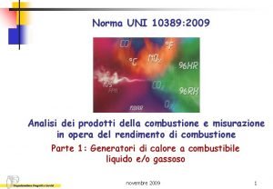 Norma UNI 10389 2009 Analisi dei prodotti della