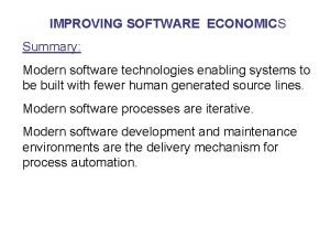 Improving software economics