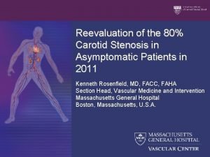 Reevaluation of the 80 Carotid Stenosis in Asymptomatic