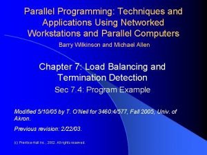 Parallel Programming Techniques and Applications Using Networked Workstations