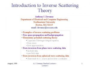 Introduction to Inverse Scattering Theory Anthony J Devaney